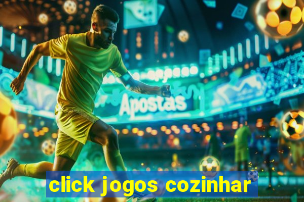 click jogos cozinhar